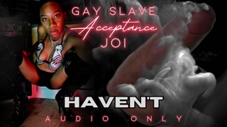 GAY SLAVE ACCEPTANCE JOI. Extended Preview Audio Only - eKRYSTALLINE - Ebony Femdom